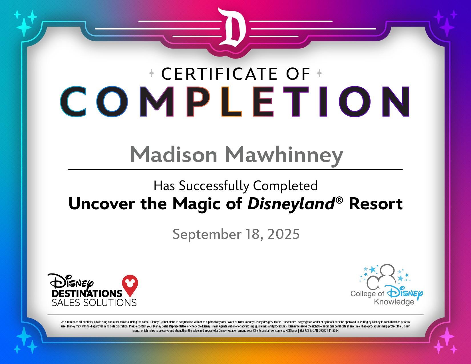 Uncover the Magic of Disneyland Resort certificate awarded to Madison Mawhinney by the College of Disney Knowledge